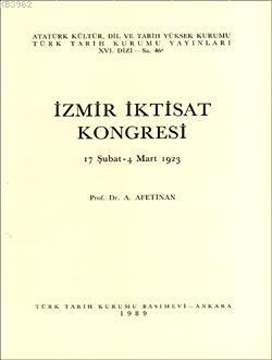 İzmir iktisat Kongresi 17 Şubat - 4 Mart 1923