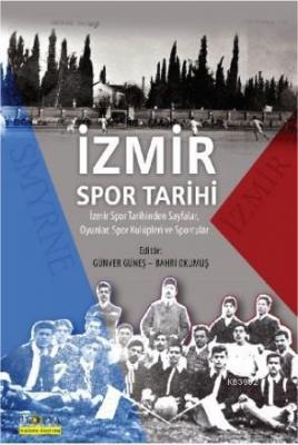 İzmir Spor Tarihi Günver Güneş