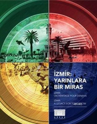 İzmir: Yarınlara Bir Miras Kolektif