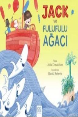 Jack ve Fulufulu Ağacı Julia Donaldson