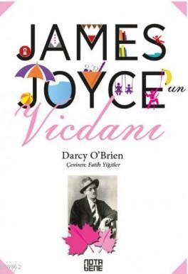 James Joyce'un Vicdanı Darcy O'Brien Darcy O Brien
