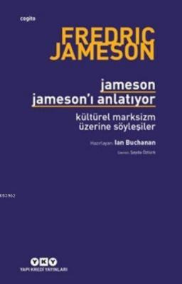 Jameson Jameson'ı Anlatıyor Fredric Jameson
