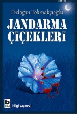 Jandarma Çiçekleri