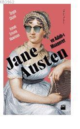 Jane Austen ve Adab-I Muaşeret Özgür Çiçe