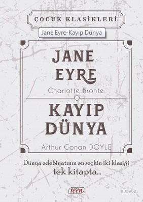 Jane Eyre-Kayıp Dünya Charlotte Brontë