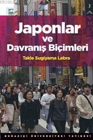 Japonlar ve Davranış Biçimleri Takie Sugiyama Lebra