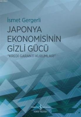 Japonya Ekonomisinin Gizli Gücü