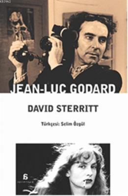 Jean - Luc Godard David Sterritt