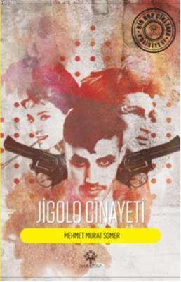 Jigolo Cinayeti Mehmet Murat Somer