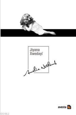 Jiyana Xwedayi Amélie Nothomb