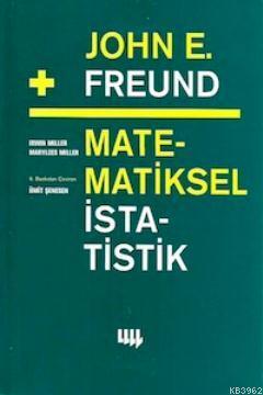 John E. Freund dan Matematiksel İstatistik Irwin Miller
