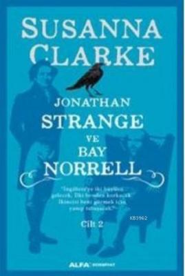 Jonathan Strange ve Bay Norrell - Cilt 2 (Ciltli) Susanna Clarke