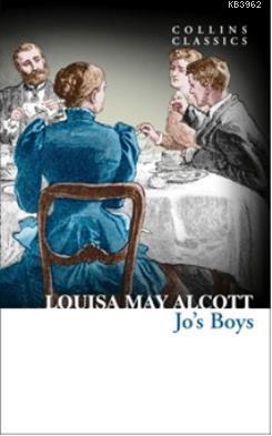 Jo's Boys (Collins Classics) Louisa May Alcott