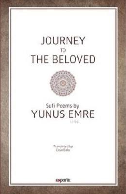 Journey to The Beloved Yunus Emre