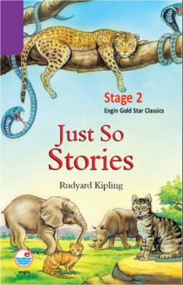 Just so Stories (Stage 2) Rudyard Kipling