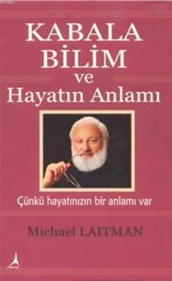 Kabala Bilim ve Hayatın Anlamı