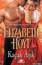 Kaçak Aşık Elizabeth Hoyt
