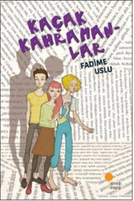 Kaçak Kahramanlar