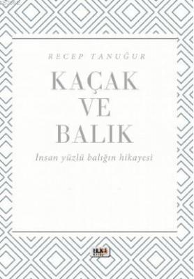 Kaçak ve Balık