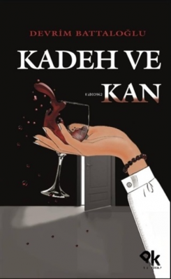 Kadeh ve Kan