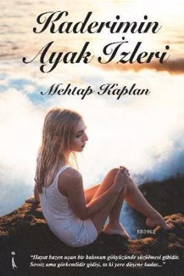 Kaderimin Ayak İzleri