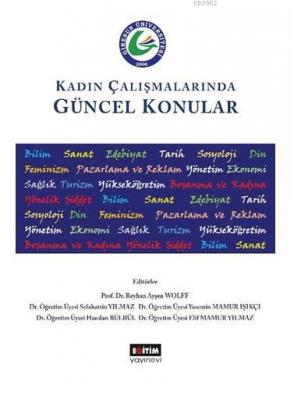 Kadın Çalışmalarında Güncel Konular