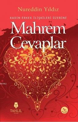 Kadın Erkek İlişkileri Üzerine Mahrem Cevaplar
