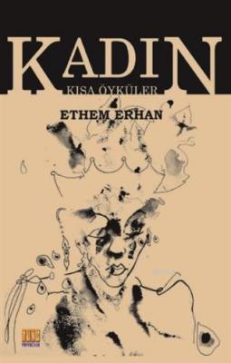 Kadın - Kısa Öyküler