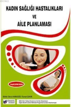 Kadın Sağlığı Hastalıkları ve Aile Planlaması