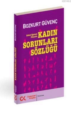Kadın Sorunları Sözlüğü Bozkurt Güvenç
