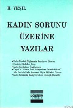 Kadın Sorunu Üzerine Yazılar H. Yeşil