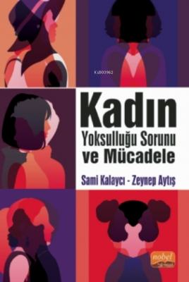 Kadın Yoksulluğu Sorunu Ve Mücadele