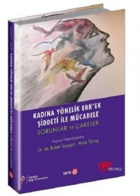 Kadına Yönelik Erk'ek Şiddeti ile Mücadele