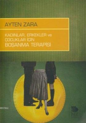 Kadınlar,Erkekler ve Çocuklar İçin Boşanma Terapisi