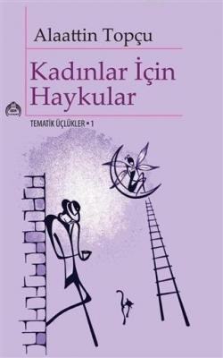 Kadınlar İçin Haykular