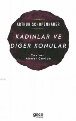 Kadınlar ve Diğer Konular