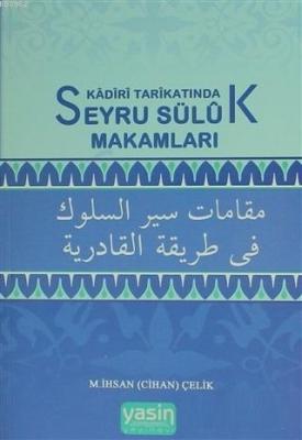 Kadiri Tarikatında Seyru Süluk Makamları