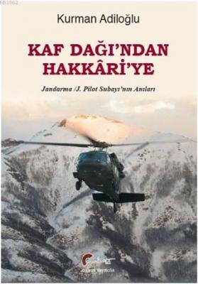 Kaf Dağı'ndan Hakkari'ye
