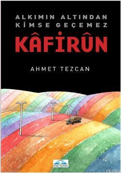 Kafirun Ahmet Tezcan
