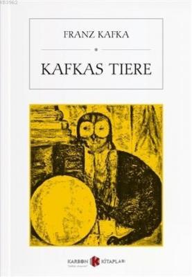 Kafkas Tiere Franz Kafka