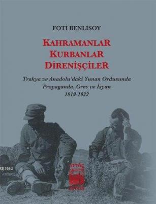 Kahramanlar, Kurbanlar, Direnişçiler