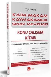 Kaim Makam Sınav Mevzuatı Konu Çalışma Kitabı - Yiğit Yılmaz 2019