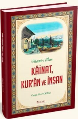 Kainat Kur'an ve İnsan Osman Nuri Topbaş