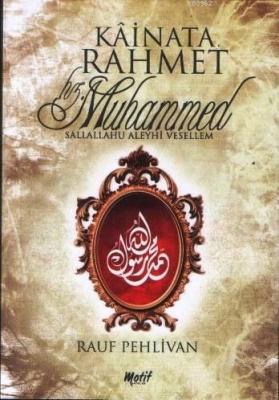 Kainata Rahmet Hz. Muhammed (s.a.v) (Cep Boy) Rauf Pehlivan