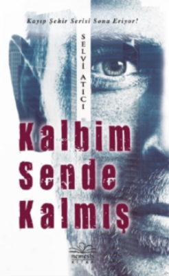 Kalbim Sende Kalmış
