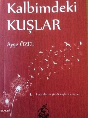 Kalbimdeki Kuşlar