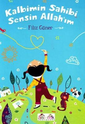 Kalbimin Sahibi Sensin Allah'ım