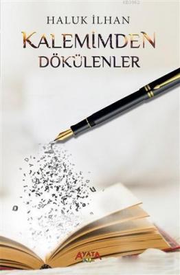 Kalemimden Dökülenler Haluk İlhan