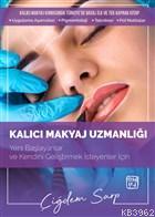 Kalıcı Makyaj Uzmanlığı