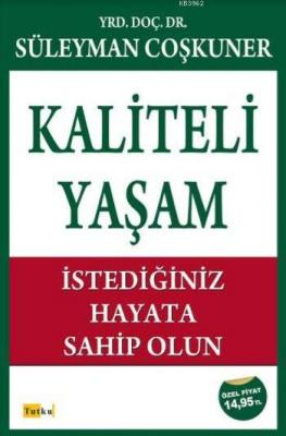 Kaliteli Yaşam